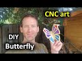 DIY: Carve your own butterfly with the CNC router