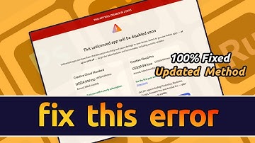 Updated Fix ‘This Unlicensed App Will Be Disabled Soon’ Adobe Error 2025 - Adobe