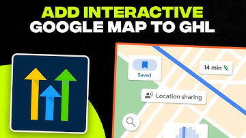 How to Add an Interactive Google Map to Your HighLevel Pages
