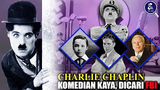 Tragis! PETI MATINYA DICURI! Inilah Biografi dan Fakta Menarik Komedian Charlie Chaplin