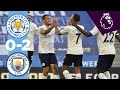 HIGHLIGHTS | Leicester 0-2 Man City | MENDY & JESUS