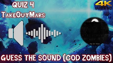 Call of Duty Zombies Sound Quiz 4 