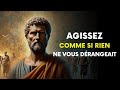 AGIS COMME SI RIEN NE TE DÉRANGEAIT 9 Méthodes De Philosophie Stoïcienne AGIS COMME SI RIEN NE TE DÉRANGEAIT 9 Méthodes De Philosophie Stoïcienne