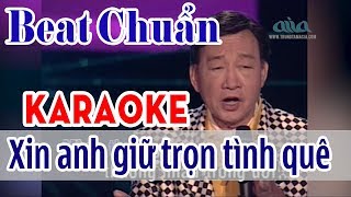 Xin Anh Giữ Trọn Tình Quê Karaoke Tone Nam - Duy Khánh | Asia Karaoke Beat Chuẩn