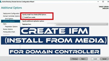 How to create IFM (Install From Media) for Domain Controller (DC)