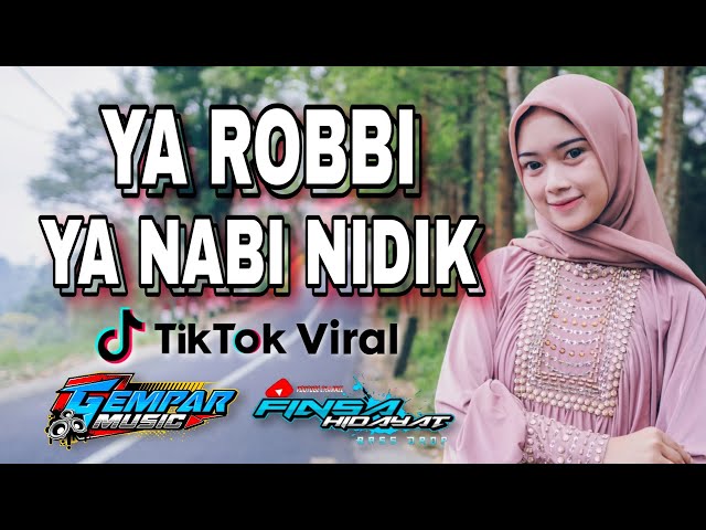 DJ YA ROBBI YA NABI NIDIK - VIRAL TIKTOK - BASS GLERR By GEMPAR MUSIC class=