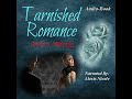 Tarnished Romance by Sandi K. Whipple | Full Audiobook