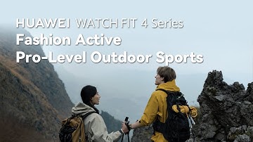 HUAWEI WATCH FIT 4 Series - Fashion Active | Pro-Level Outdoor Sports
