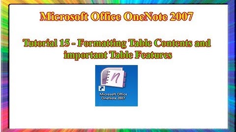 Microsoft OneNote 2007 - how to format table content in onenote