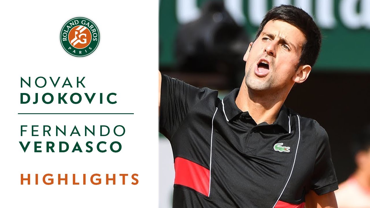 Novak Djokovic Vs Fernando Verdasco Round 4 Highlights I Roland Garros 2018 Youtube