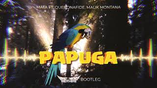 Mata - Papuga ft. Quebonafide, Malik Montana (PaT MaT Brothers BOOTLEG) 2021