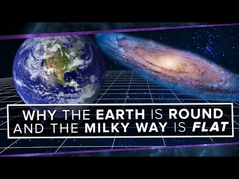 Why Is The Earth Round And The Milky Way Flat? | Space Time | PBS Digital Studios