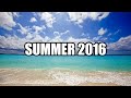 Nostalgic songs that bring you back to summer 2016