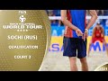 Relive Women's & Men's Quali  - Court 3 | Full Day | 4* Sochi 2021