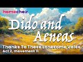 Thanks to These Lonesome Vales The Choruses of Dido and Aeneas: SATB Teaching, audition aid