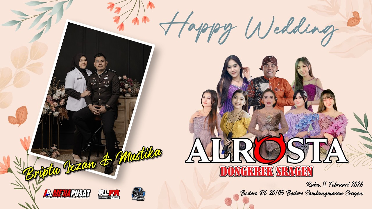 🔴LIVE PART 2 ALROSTA DONGKREK - WEDDING BRIPTU IXZAN & MUSTIKA - ALFA AUDIO RT 3  - AA MEDIA PUSAT