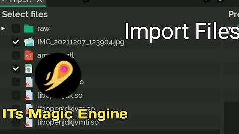 How to import Files in Its Magic Engine #itsmagicgameengine #i_dont_know #itsmagicenginetutorial