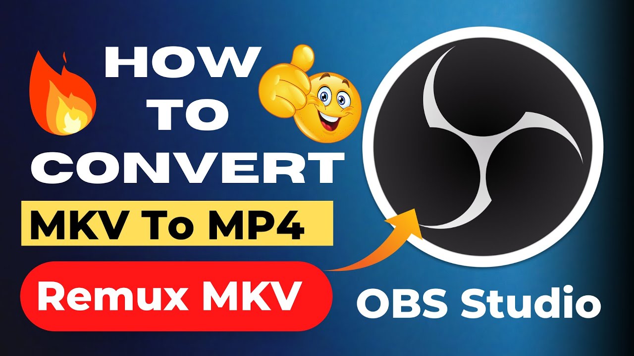 How To Convert  Remux MKV files to MP4 Using OBS