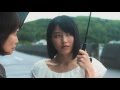「AKB ShortShorts」project 映画『9つの窓』特報 PART2