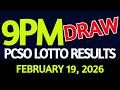Tonight's Lotto Results 9PM - Feb 19, 2026 🎟️