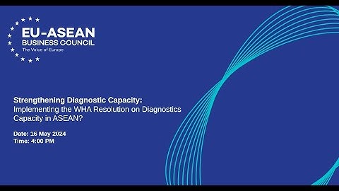 Strengthening Diagnostic Capacity: Implementing the WHA Resolution on Diagnostics Capacity in ASEAN?