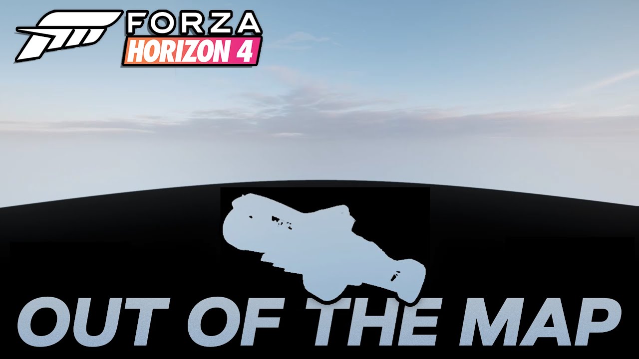 Forza Horizon 4 | Out Of Map Glitch - YouTube