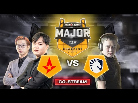 🔴 COSTREAM | STARLADDER BUDAPEST MAJOR 2025 - STAGE 2 - ASTRALIS VS LIQUID - NGÀY 4