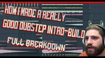 How I made a REALLY GOOD DUBSTEP Intro-Build
