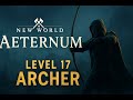 New World Aeternum Archer Build | Level 17 Story &amp; Professions Progression