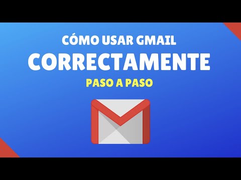 Tutorial: Cómo Usar Gmail Correctamente - 2019 - Paso a Paso