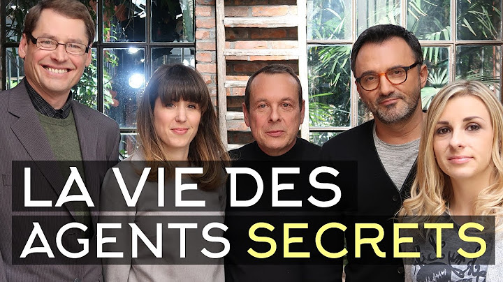 A quoi ressemble la vie d'un agent secret? - Mille et une vies