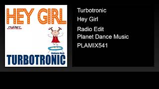 Turbotronic Hey Girl