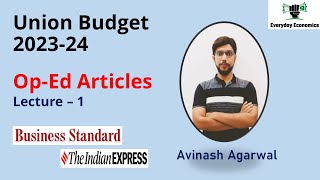 L1 Op-Ed Articles | Union Budget 2023-24 | Avinash Agarwal screenshot 5