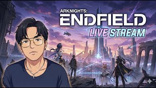 🔴 Live !🔥Arknights: Endfield Indonesia