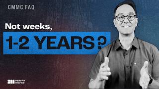 How Long Does CMMC Compliance Actually Take