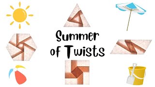 Summer of Twists: Welcome