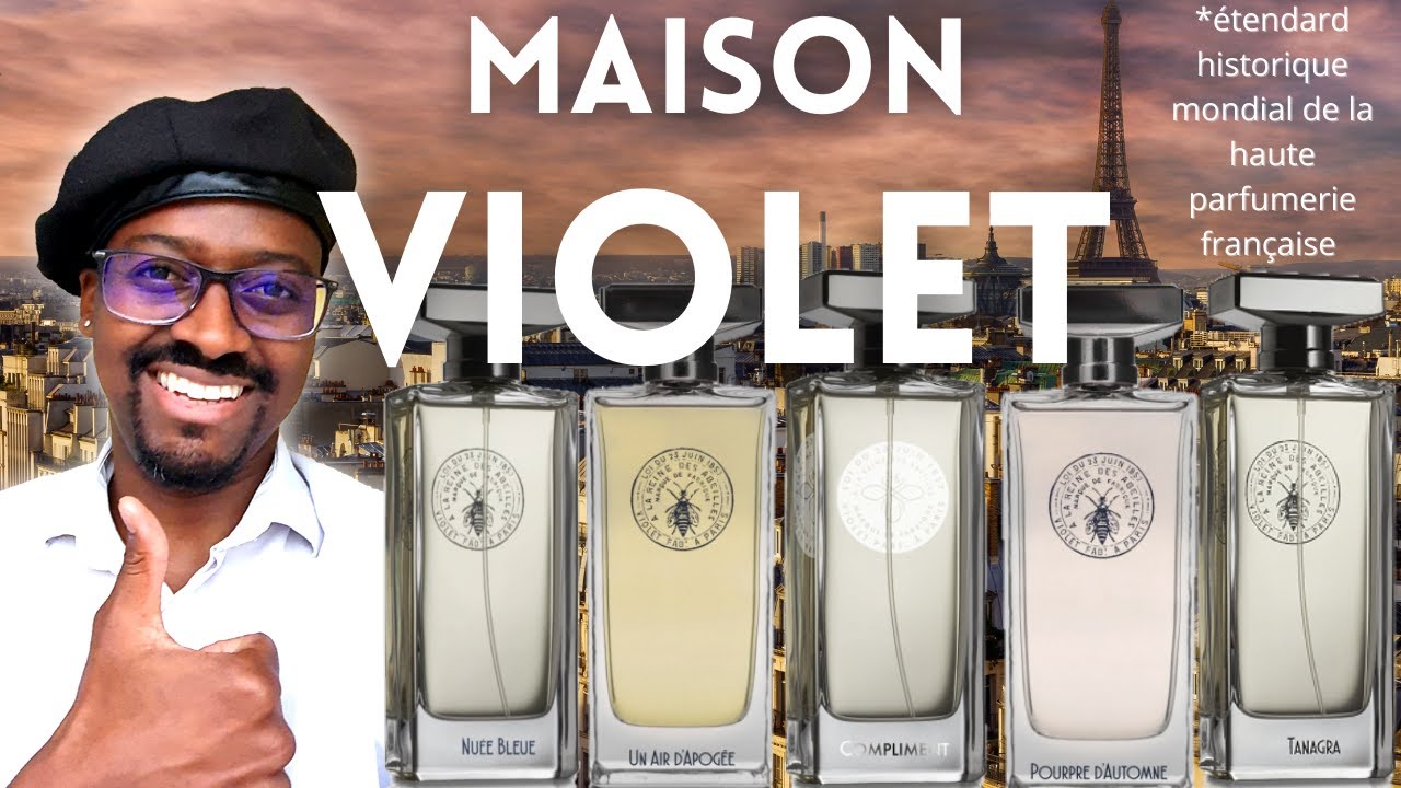 MAISON VIOLET parfums de niche POURPRE D'AUTOMNE, COMPLIMENT, NUÉE BLEUE, TANAGRA, UN AIR D MAISON VIOLET parfums de niche POURPRE D'AUTOMNE, COMPLIMENT, NUÉE BLEUE, TANAGRA, UN AIR D