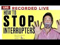 Live: How to Stop People from Interrupting You | Effective Communication Skills Training Video