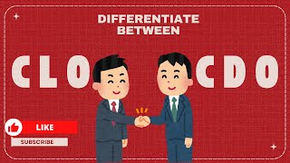 "CLO or CDO? Breaking Down the Key Differences"