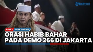 🔴LIVE: Habib Bahar bin Smith Sampaikan Orasi terkait Ponpes Al-Zaytun pada Demo 266 di Jakarta