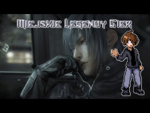 Miejskie Legendy Gier: Skomplikowany Proces Tworzenia Final Fantasy XV