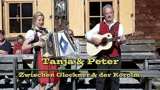 Tanja & Peter - Zwischen Glockner und Korolm chords