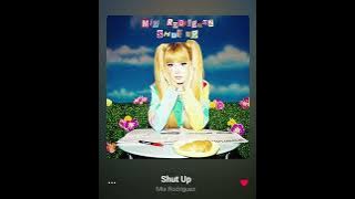 미아 로드리게즈(Mia Rodriguez)-Shut Up