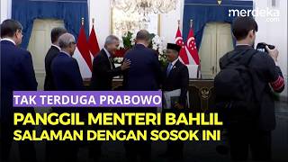 Tak Terduga Prabowo Mendadak Panggil Bahlil, Salaman Hingga Tertawa Dengan Sosok Ini