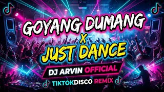 Goyang Dumang X Just Dance Dj Arvin Remix