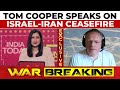 Top War Analyst Decodes Israel-Iran Ceasefire | Tom Cooper Exclusive On India Today With Pooja Shali