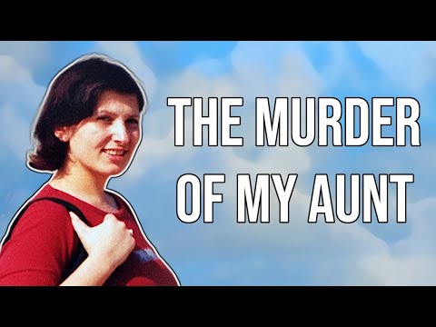 Why My Aunt Was Killed
