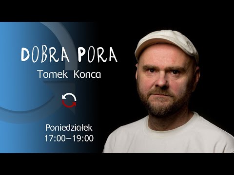 Dobra pora - Andrzej Dołecki, Marcin Bruszewski - Tomek Konca - odc. 60