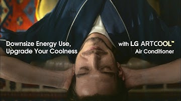 LG ARTCOOL™: Come Back to a Cool Home_Nigeria  | LG