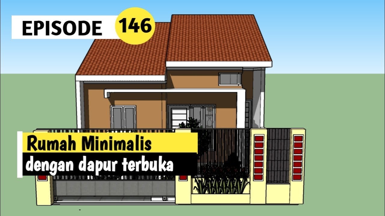 Desain Rumah Minimalis Dengan Dapur Terbuka Luas Rmah 7 X 11 Meter YouTube